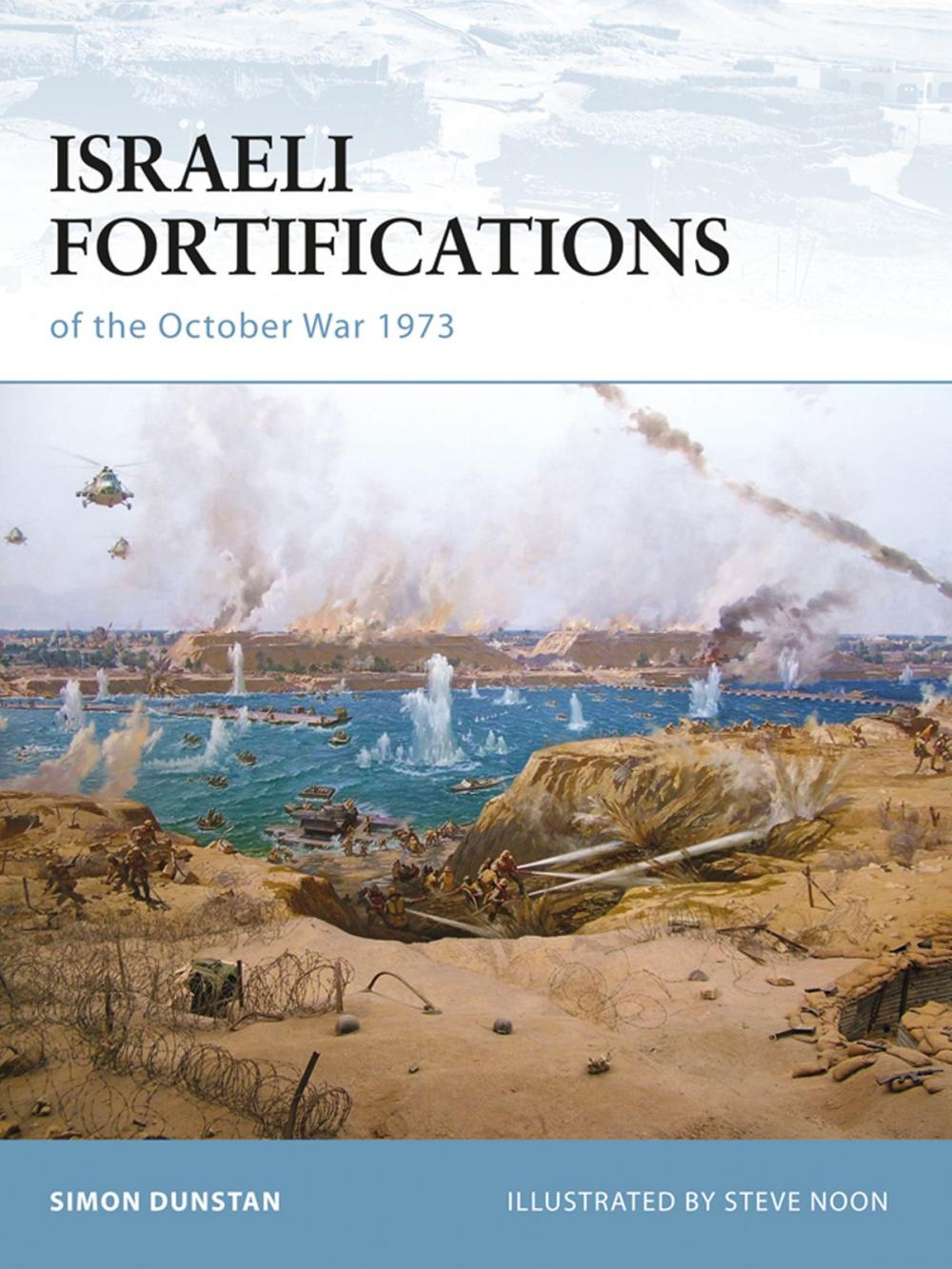 Big bigCover of Israeli Fortifications of the October War 1973