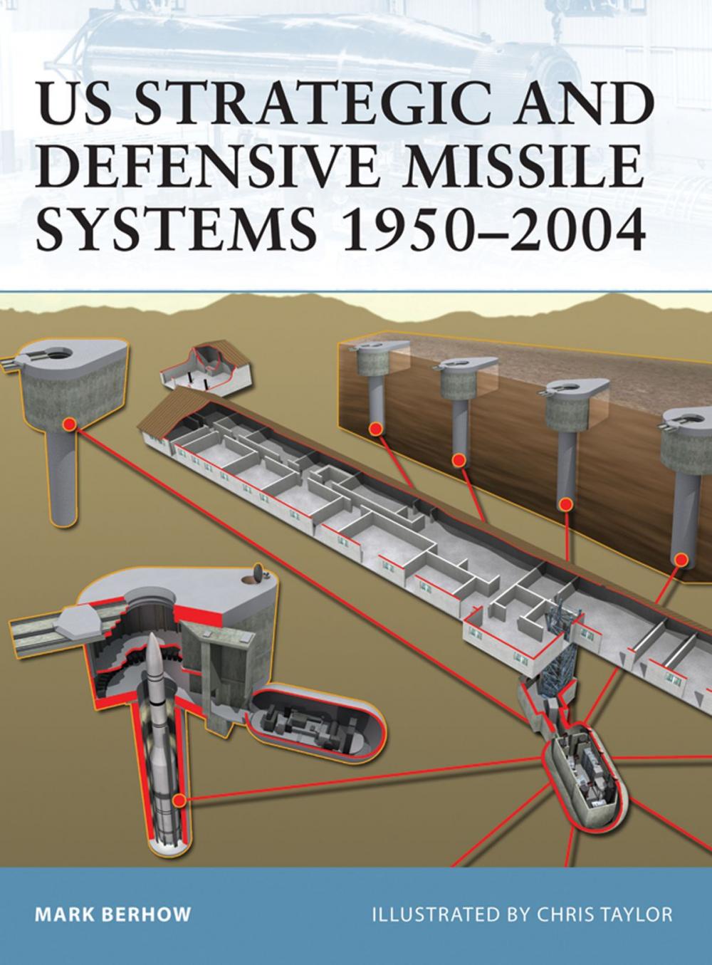 Big bigCover of US Strategic and Defensive Missile Systems 1950–2004