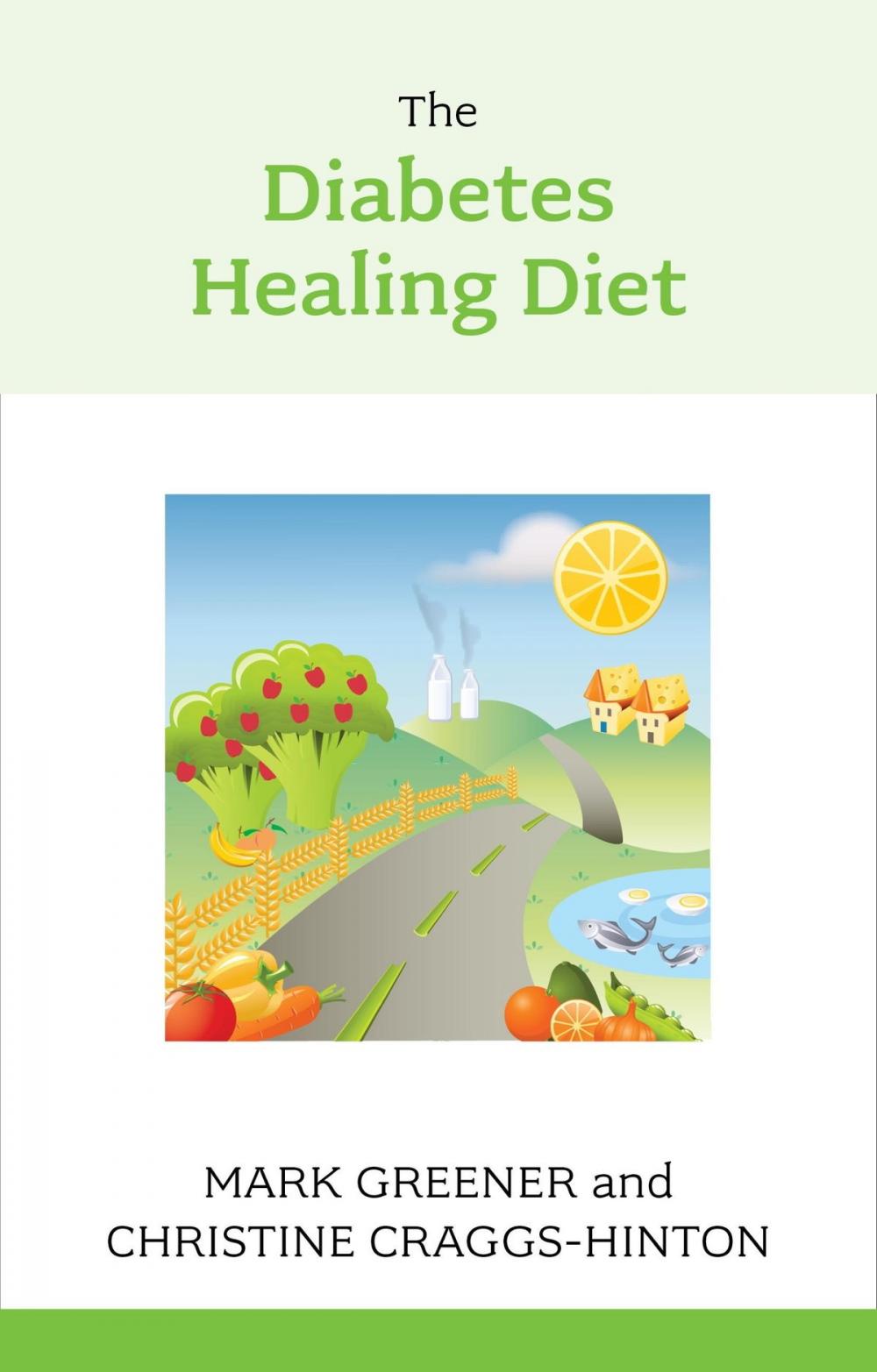 Big bigCover of The Diabetes Healing Diet