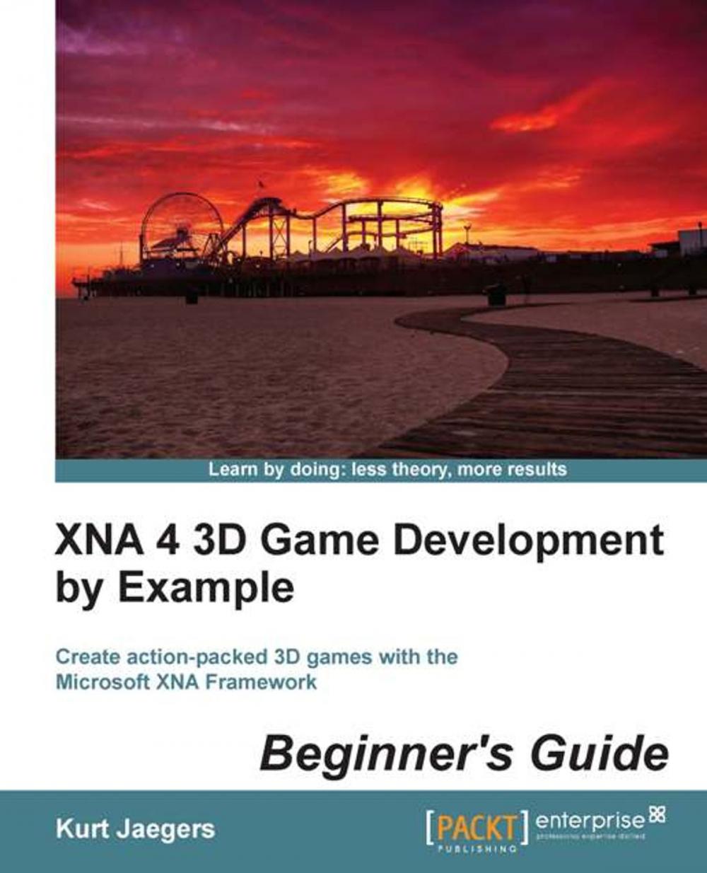 Big bigCover of XNA 4 3D Game Development by Example: Beginner's Guide