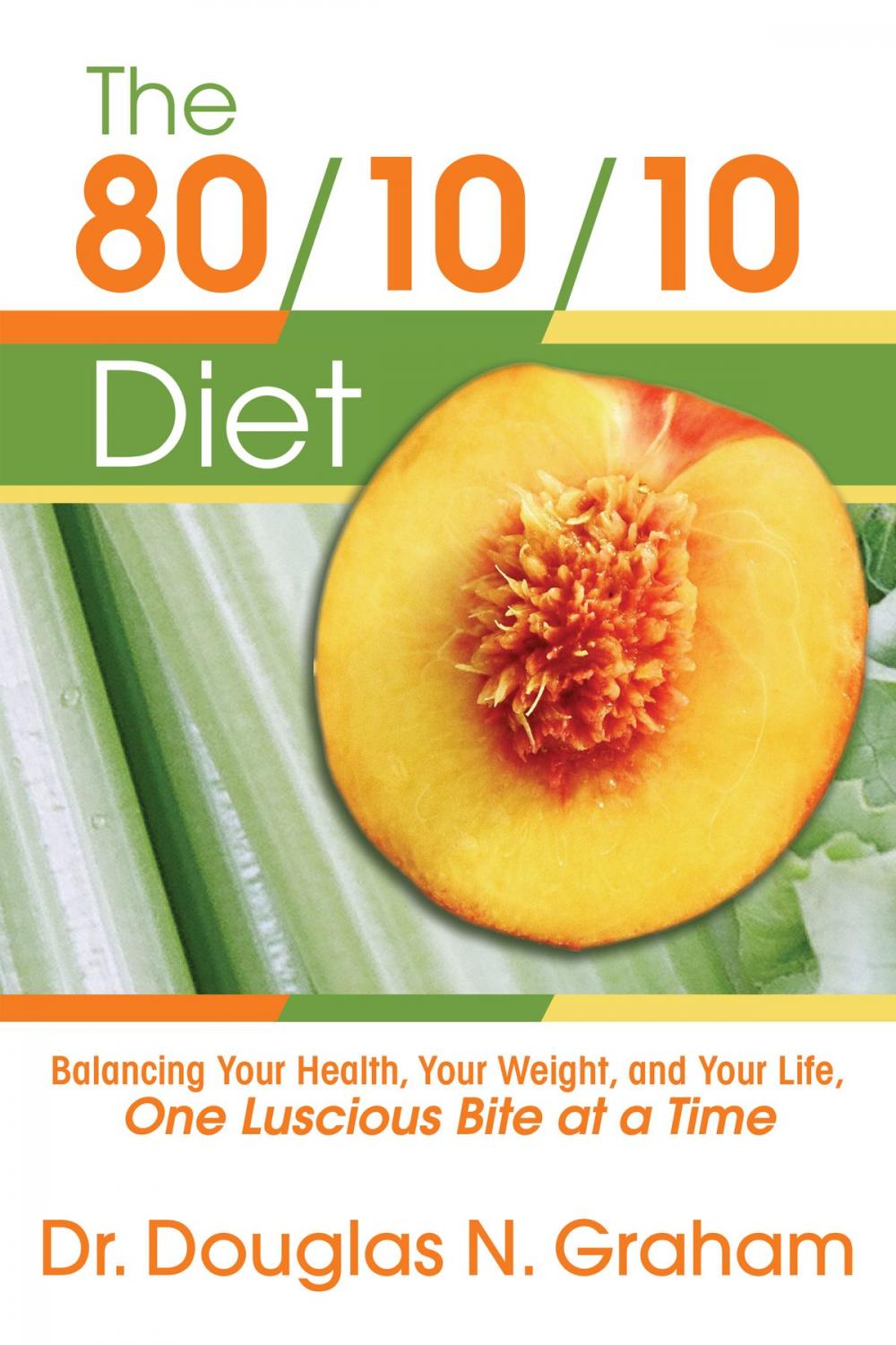 Big bigCover of The 80/10/10 Diet