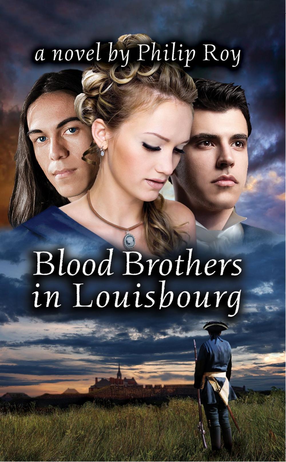 Big bigCover of Blood Brothers in Louisbourg: A Novel