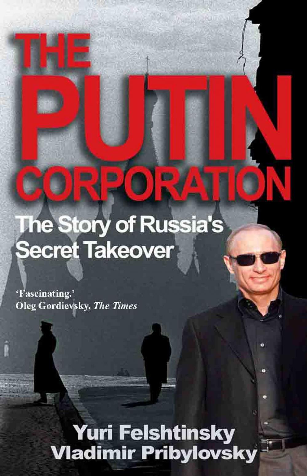 Big bigCover of The Putin Corporation