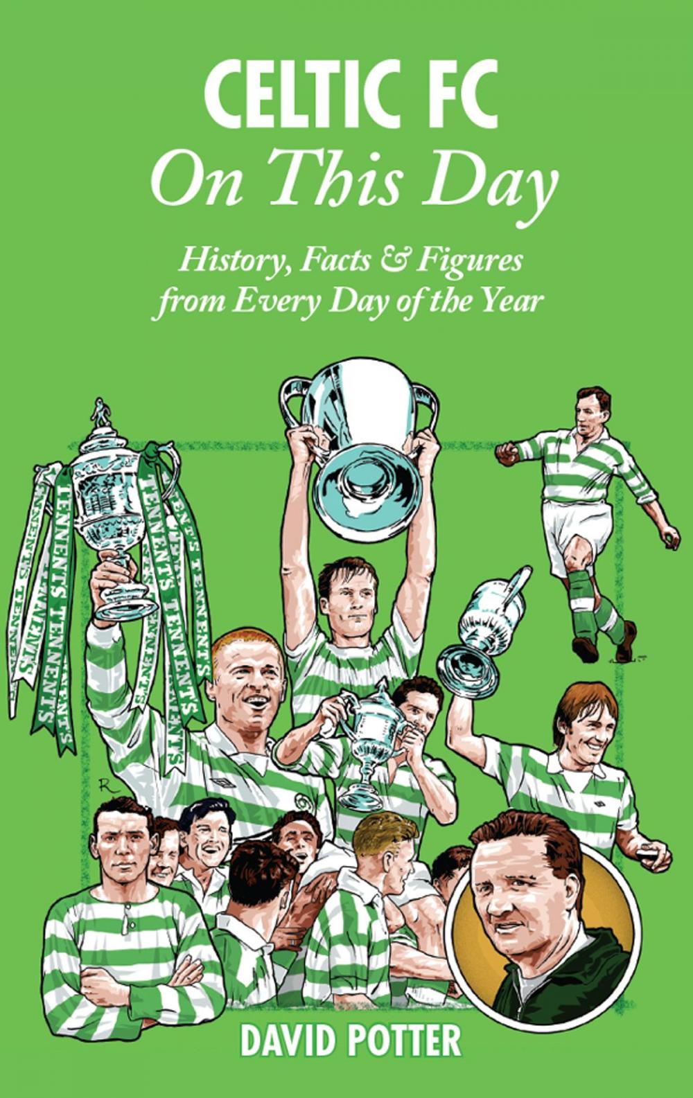 Big bigCover of Celtic FC On This Day: History, Facts & Figures from Every Day of the Year