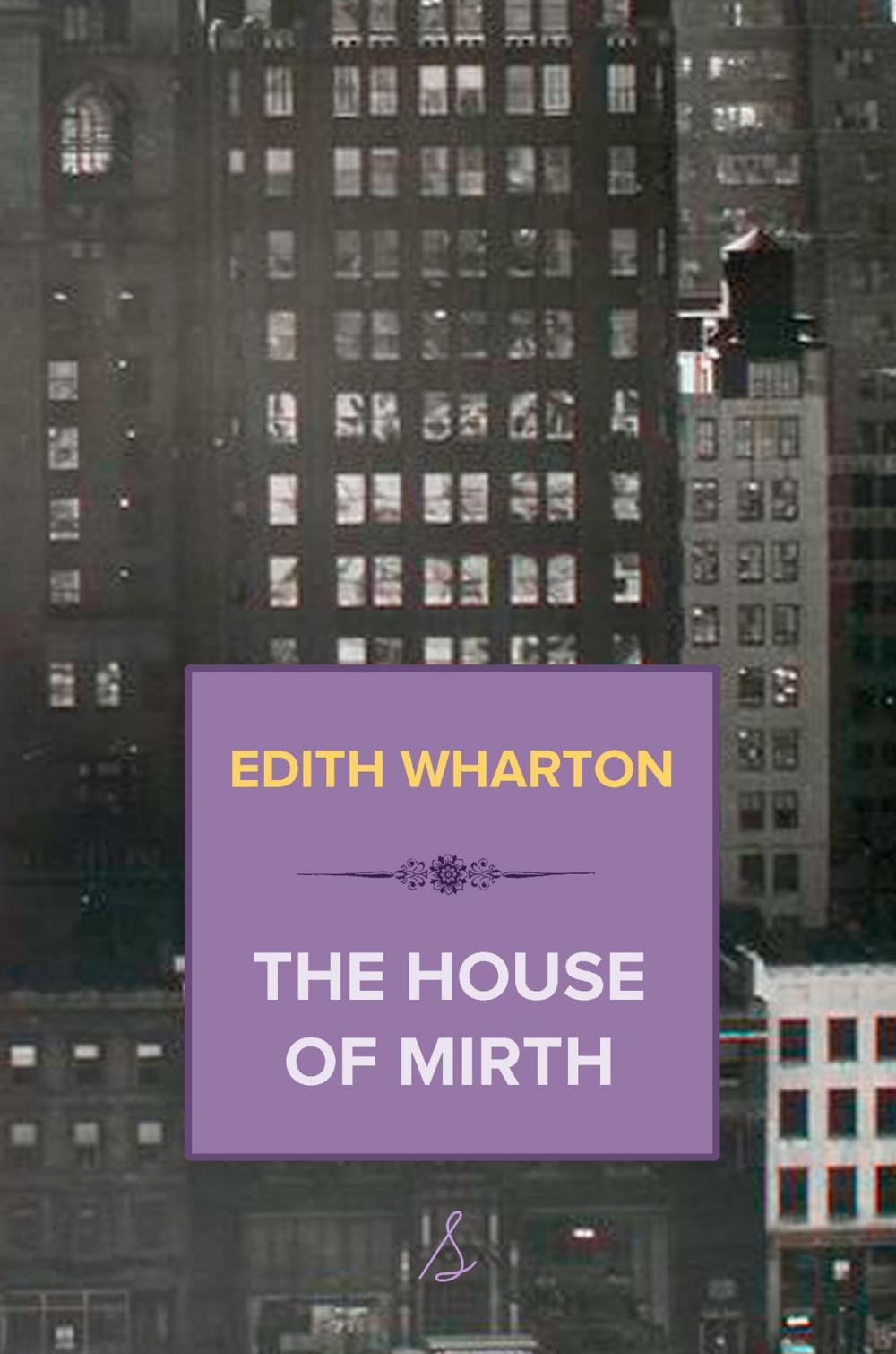 Big bigCover of The House of Mirth