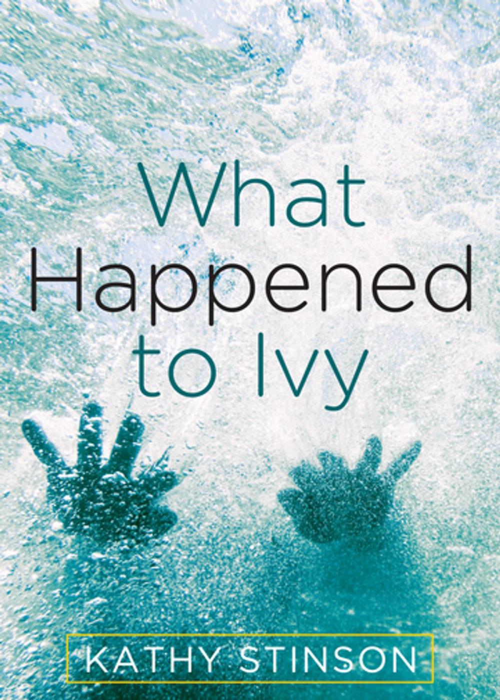 Big bigCover of What Happened to Ivy