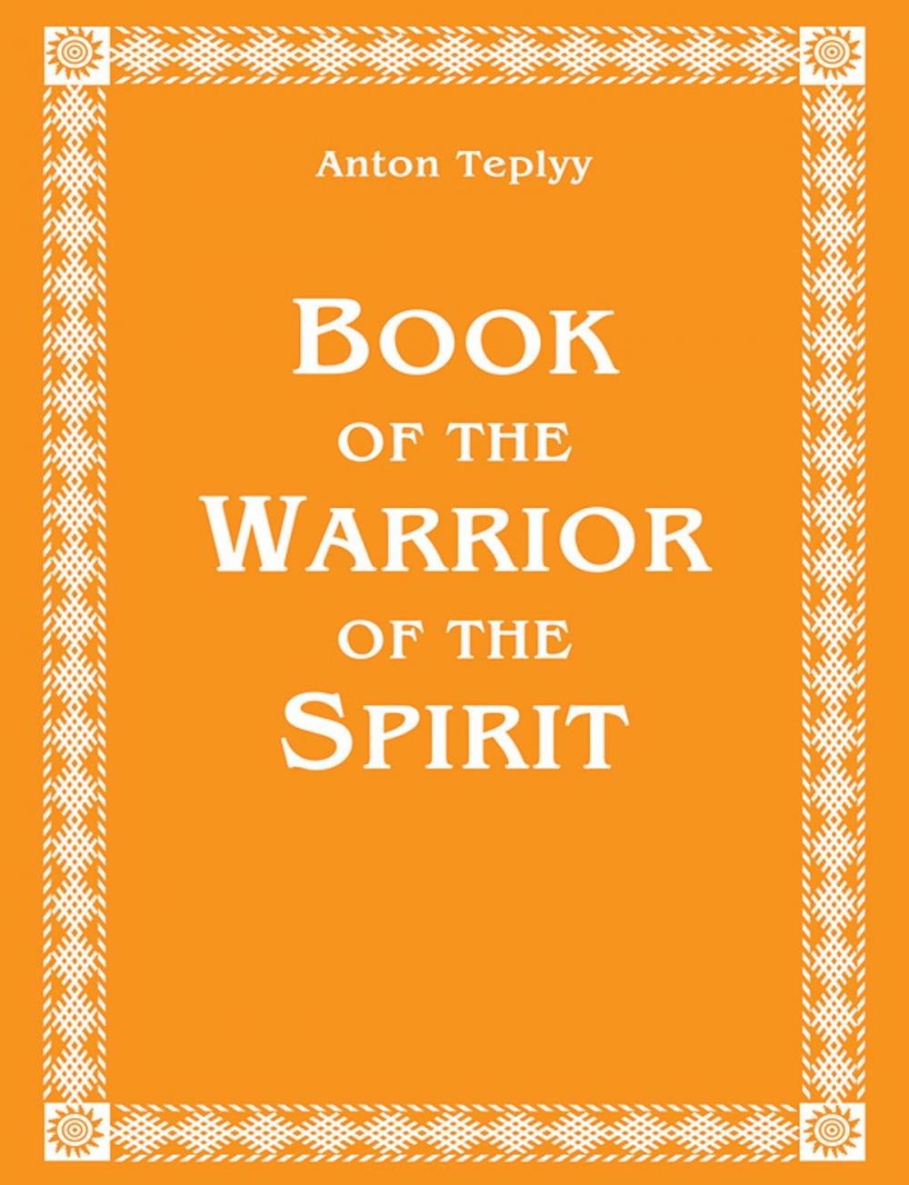 Big bigCover of Book of the Warrior of the Spirit