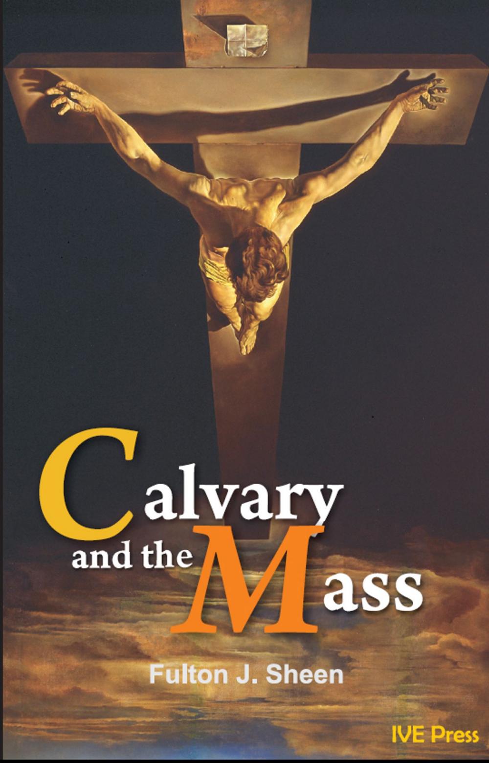 Big bigCover of Calvary and the Mass