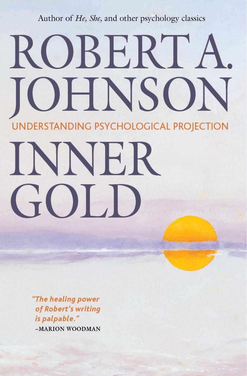 Big bigCover of Inner Gold: Understanding Psychological Projection