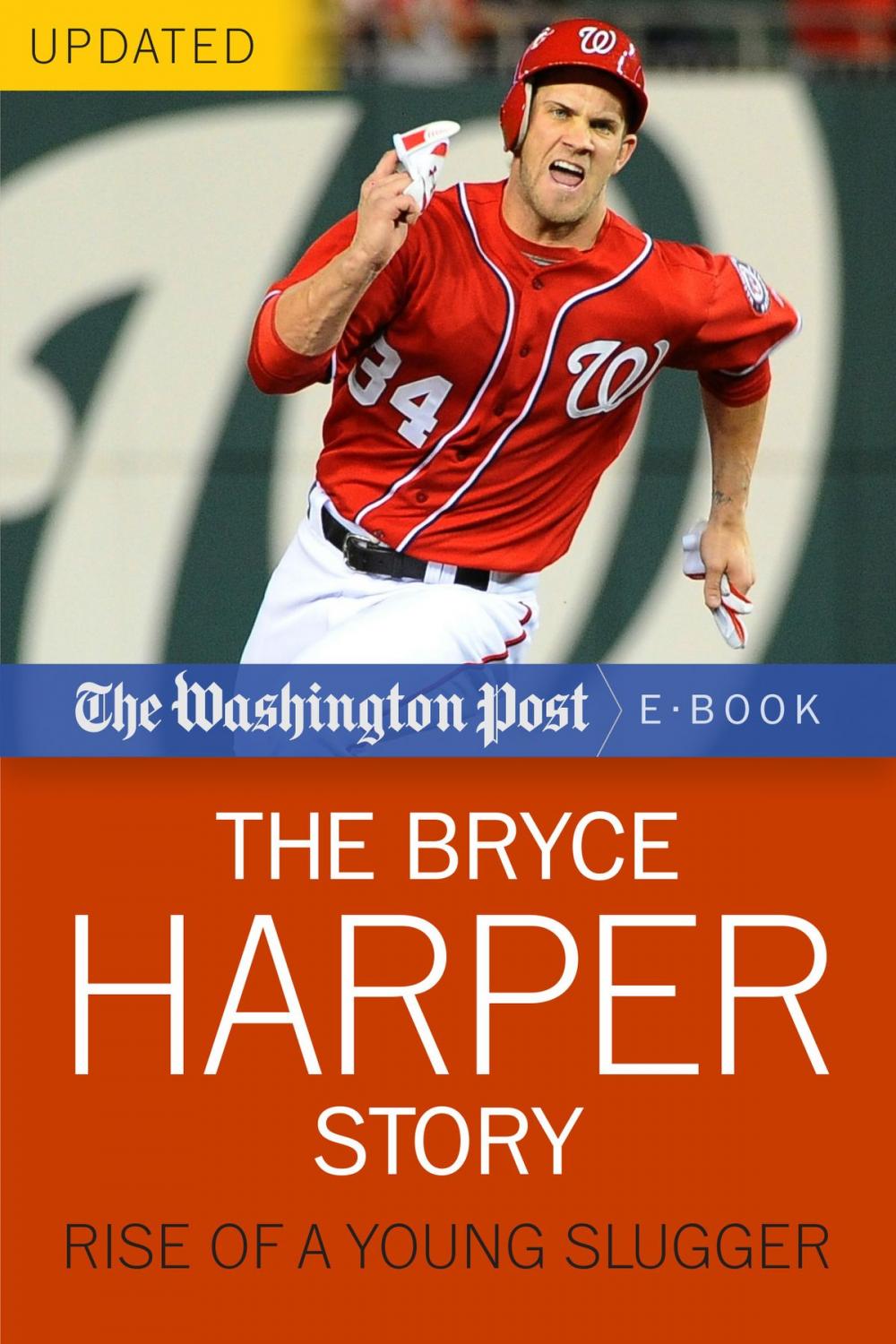 Big bigCover of The Bryce Harper Story