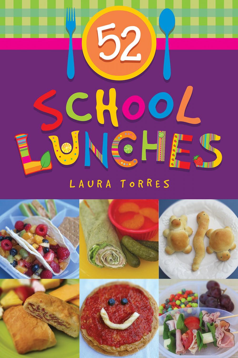 Big bigCover of 52 School Lunches