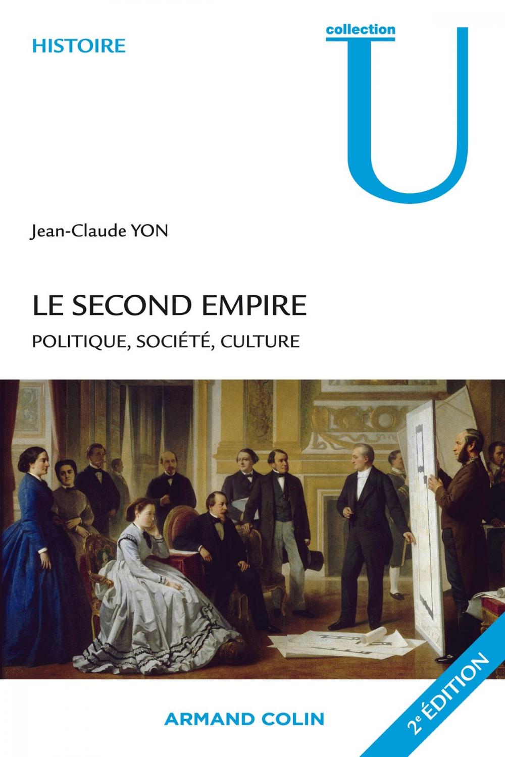 Big bigCover of Le Second Empire - 2e éd.