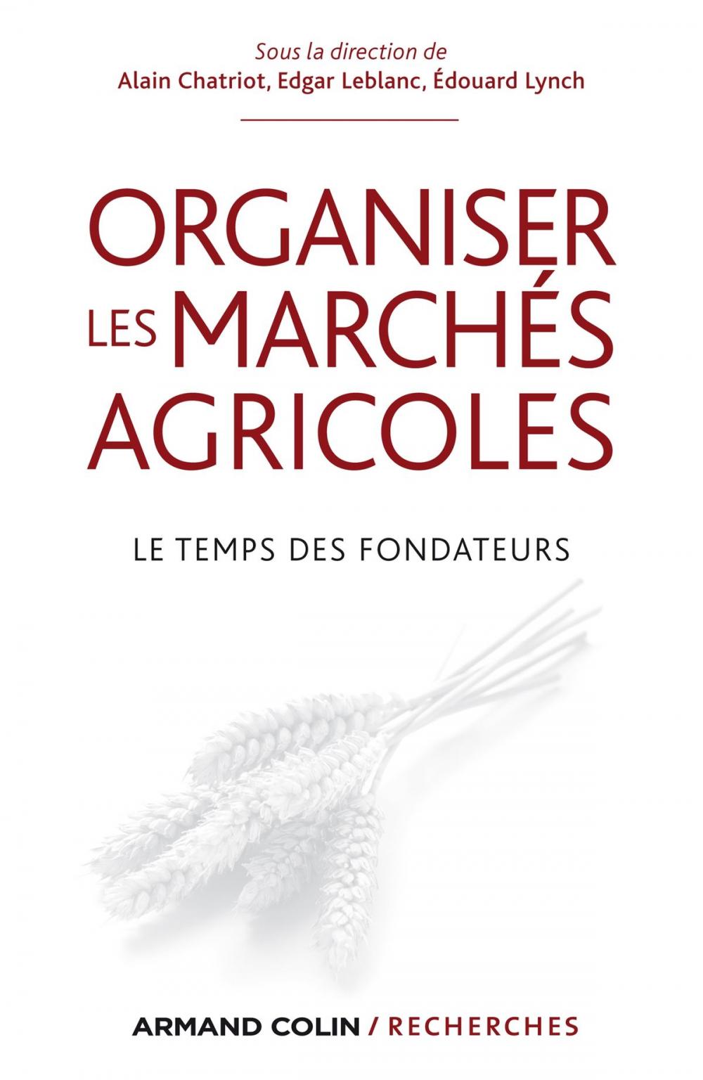 Big bigCover of Organiser les marchés agricoles