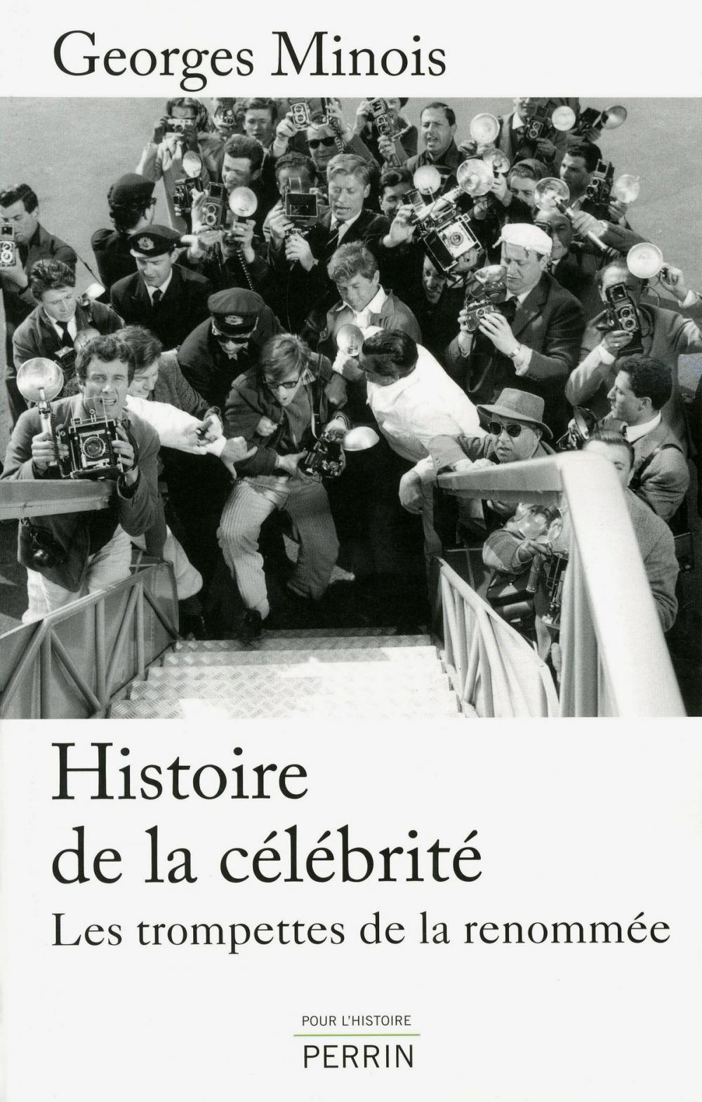 Big bigCover of Histoire de la célébrité