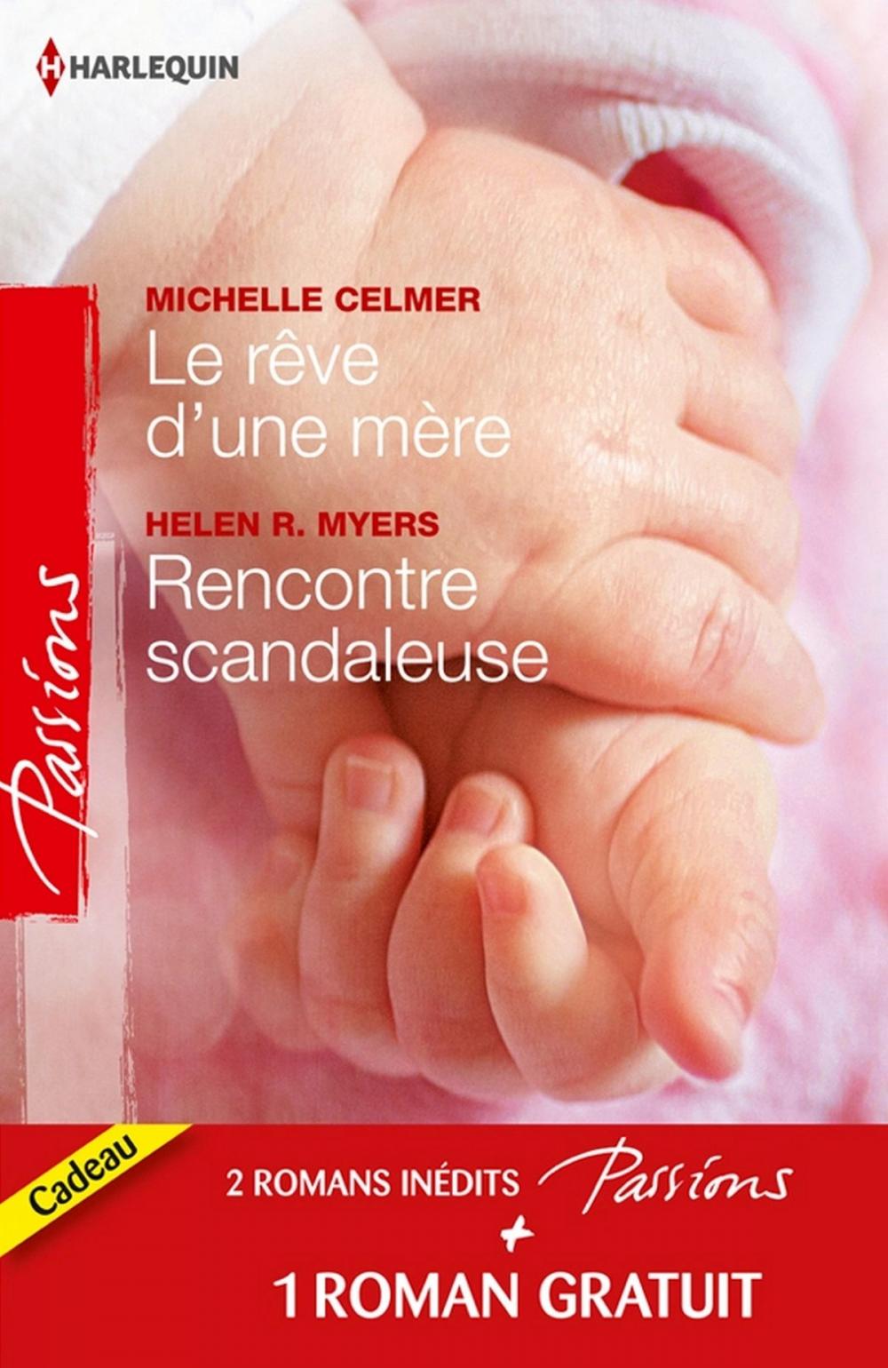 Big bigCover of Le rêve d'une mère - Rencontre scandaleuse - Un millionnaire très discret