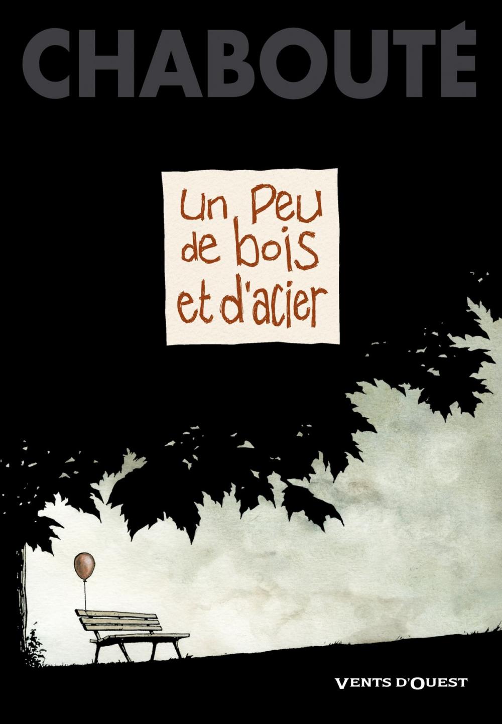 Big bigCover of Un peu de bois et d'acier