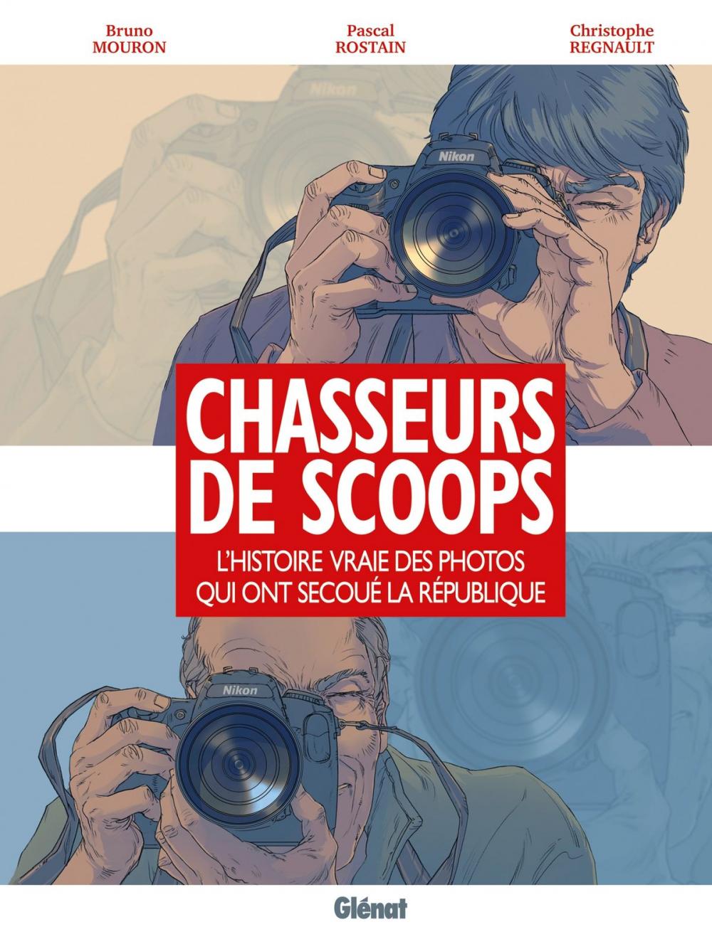 Big bigCover of Chasseurs de scoops