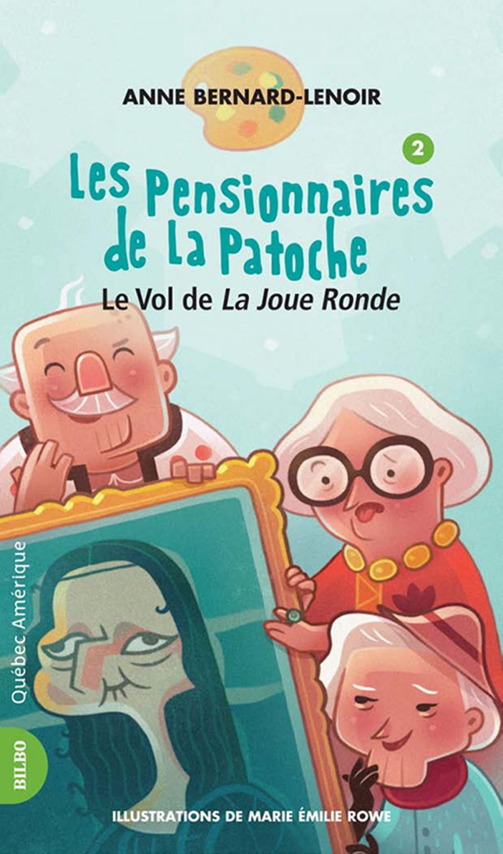 Big bigCover of Les Pensionnaires de La Patoche 2 - Le Vol de La Joue Ronde