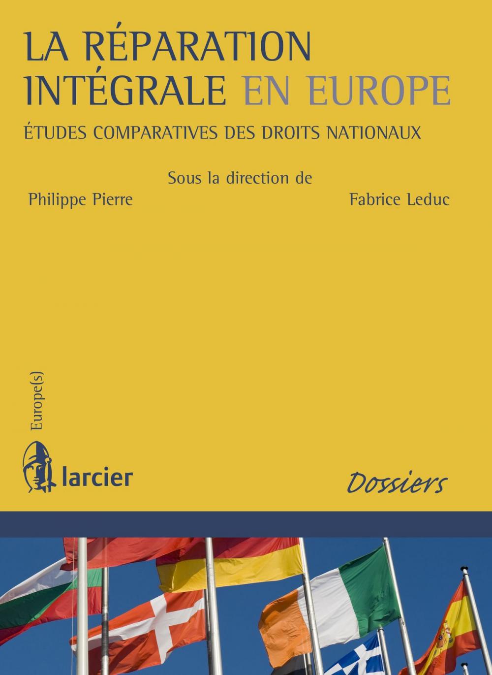 Big bigCover of La réparation intégrale en Europe