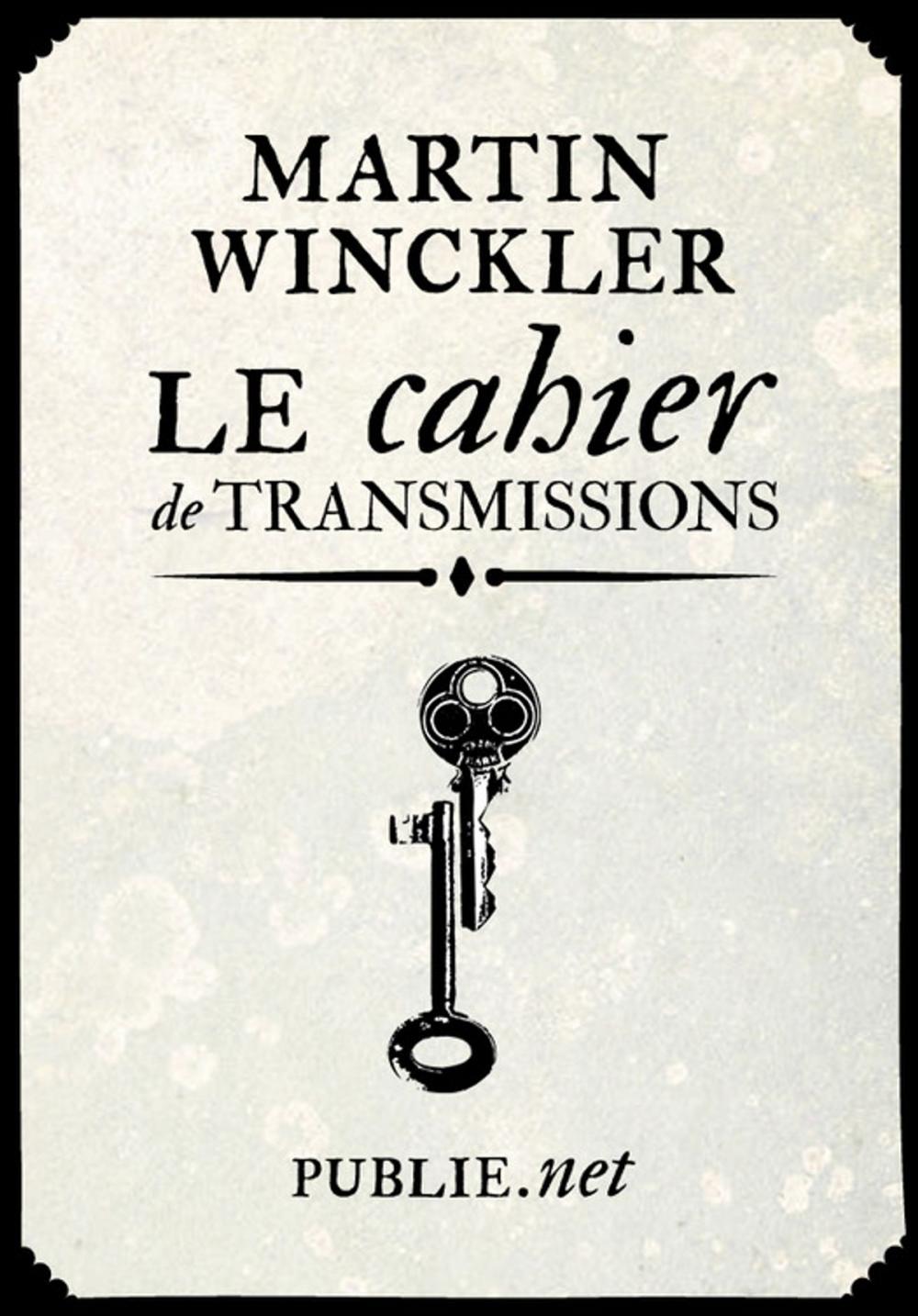 Big bigCover of Le cahier de transmissions