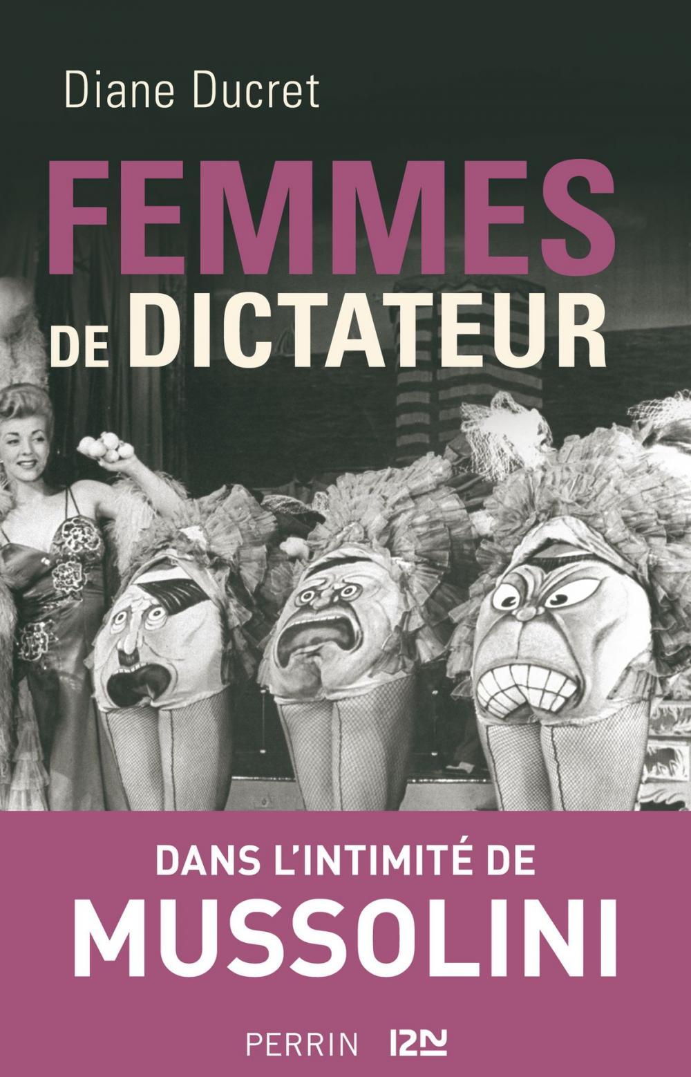 Big bigCover of Femmes de dictateur - Mussolini