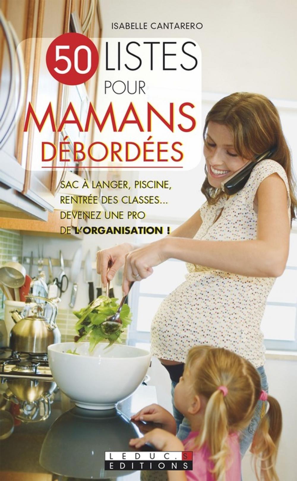 Big bigCover of 50 listes pour mamans débordées