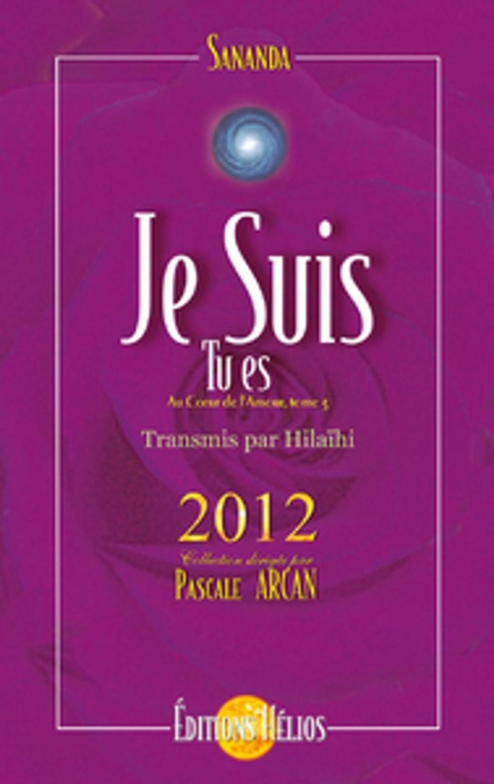 Big bigCover of Je suis - Tu es - Au coeur de l'amour - Tome 3 - 2012