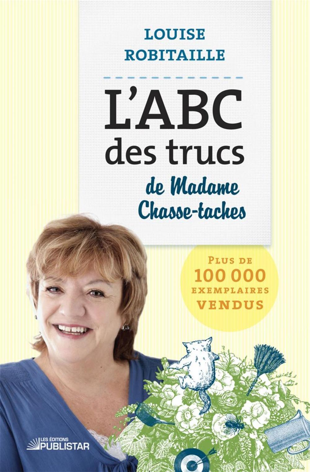 Big bigCover of L'ABC des trucs de Madame Chasse-Taches