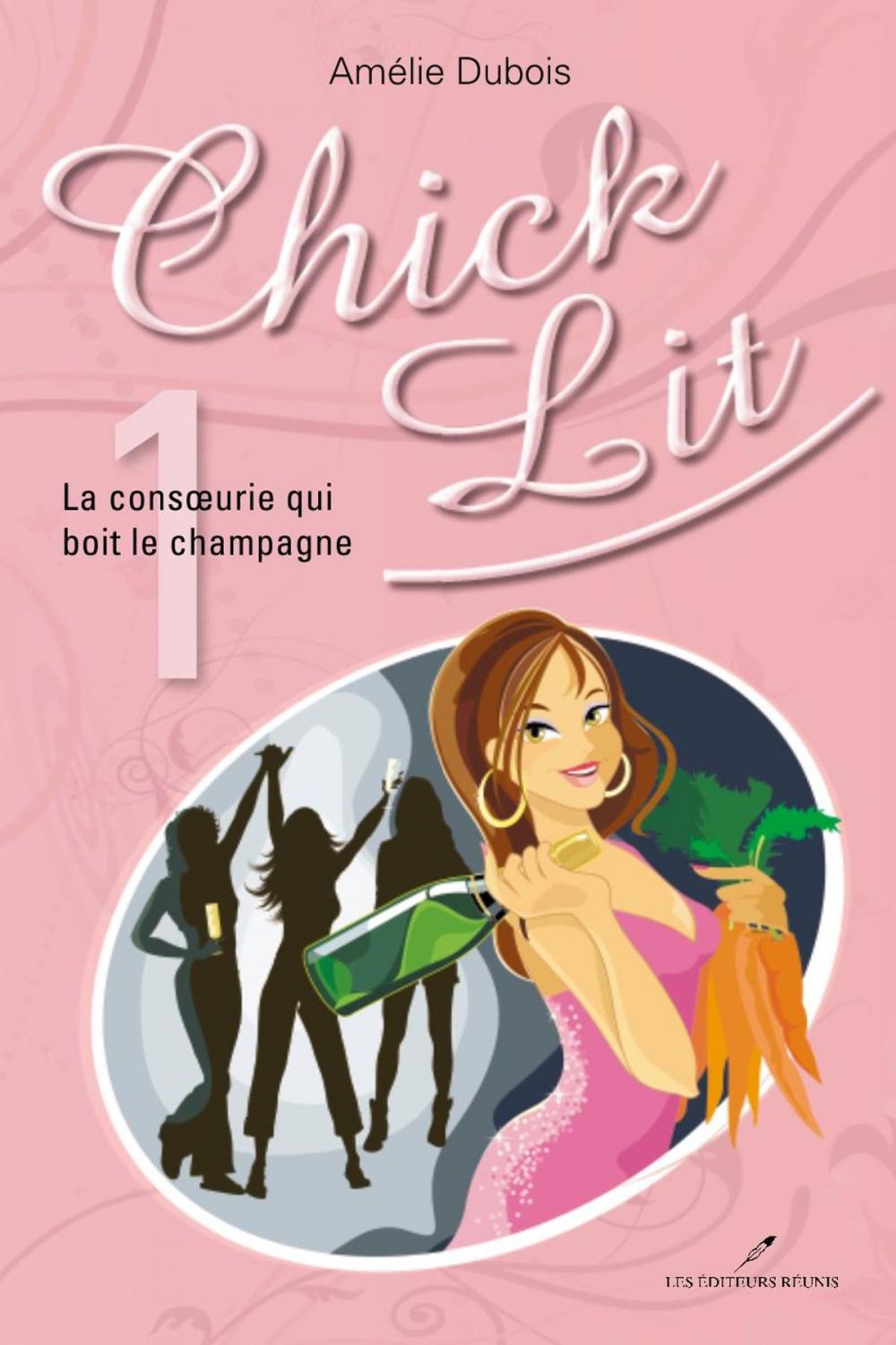 Big bigCover of Chick Lit 01 : La consoeurie qui boit le champagne