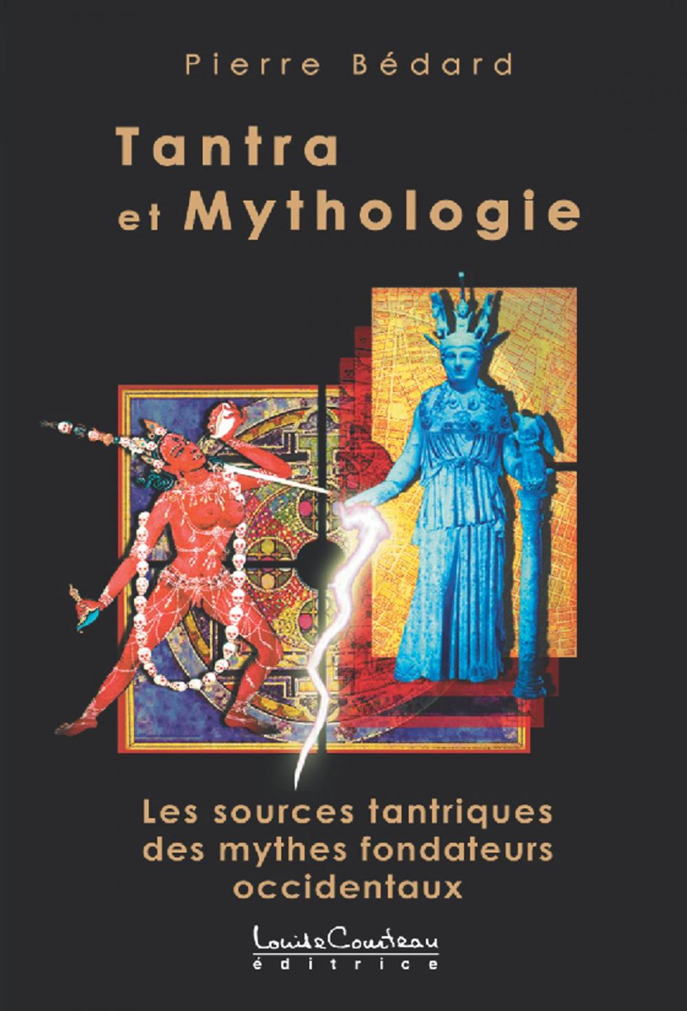 Big bigCover of Tantra et mythologie (Les sources tantriques des mythes fondateurs occidentaux)