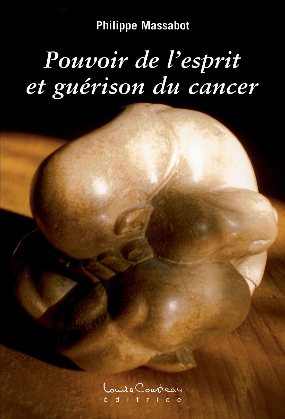 Big bigCover of Pouvoir de l'esprit et guérison du cancer