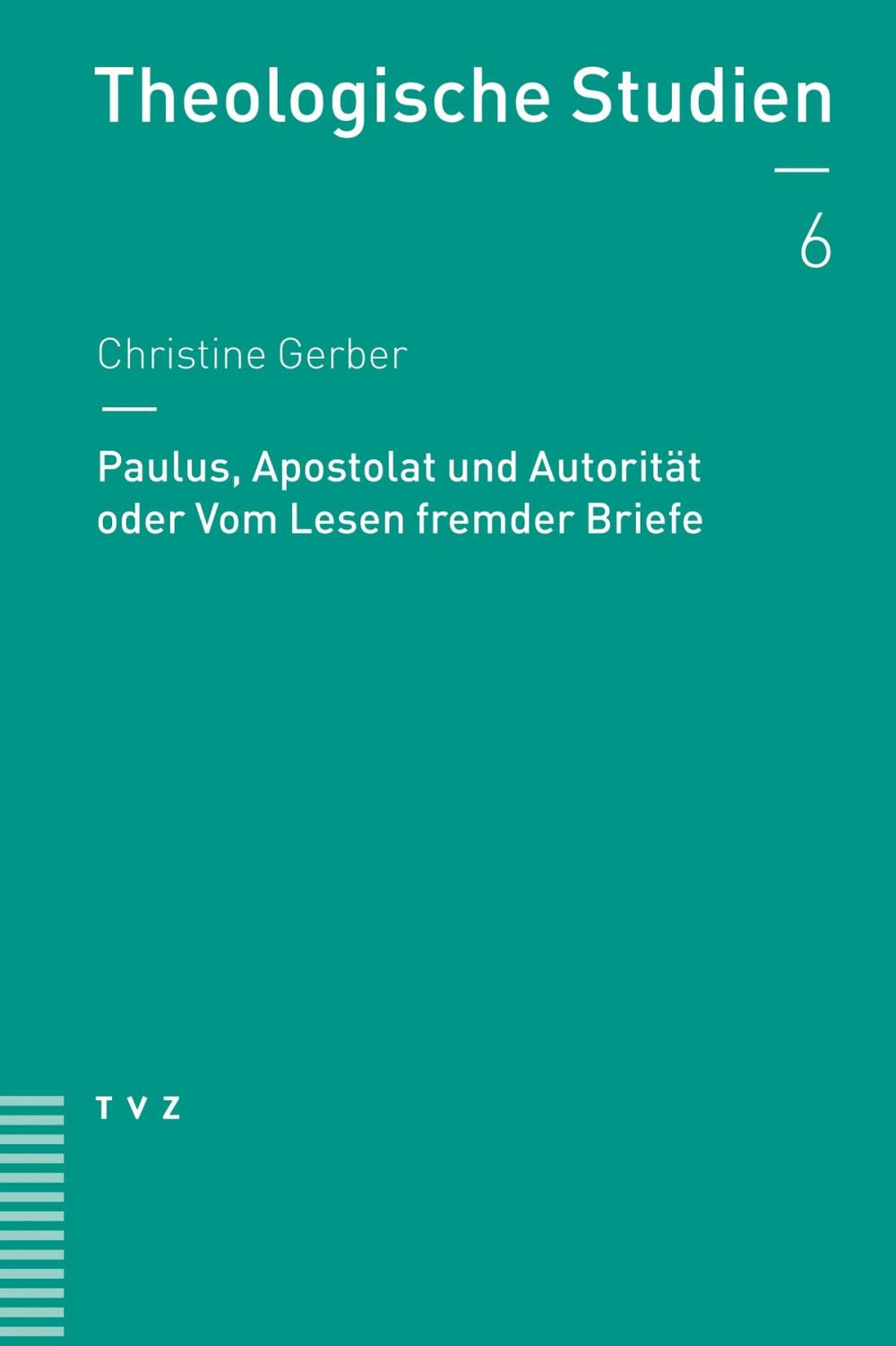 Big bigCover of Paulus, Apostolat und Autorität oder Vom Lesen fremder Briefe