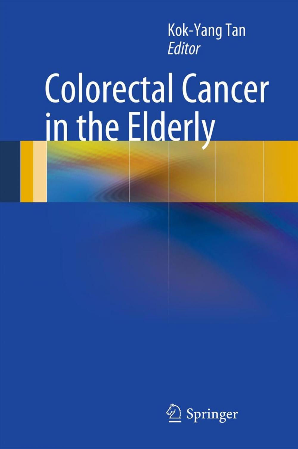 Big bigCover of Colorectal Cancer in the Elderly