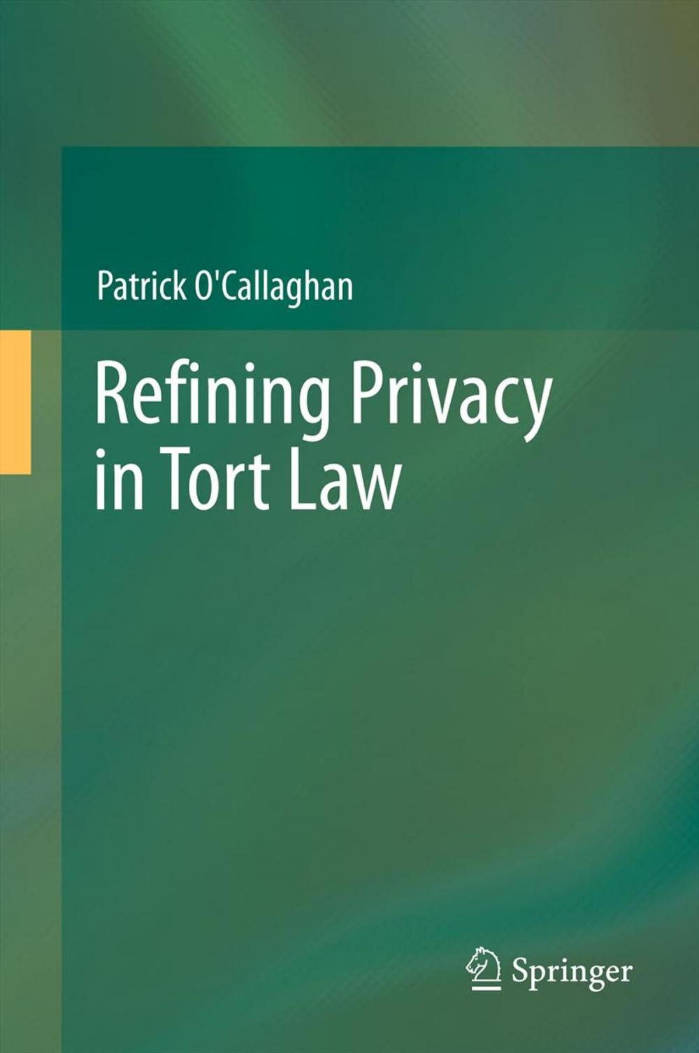 Big bigCover of Refining Privacy in Tort Law