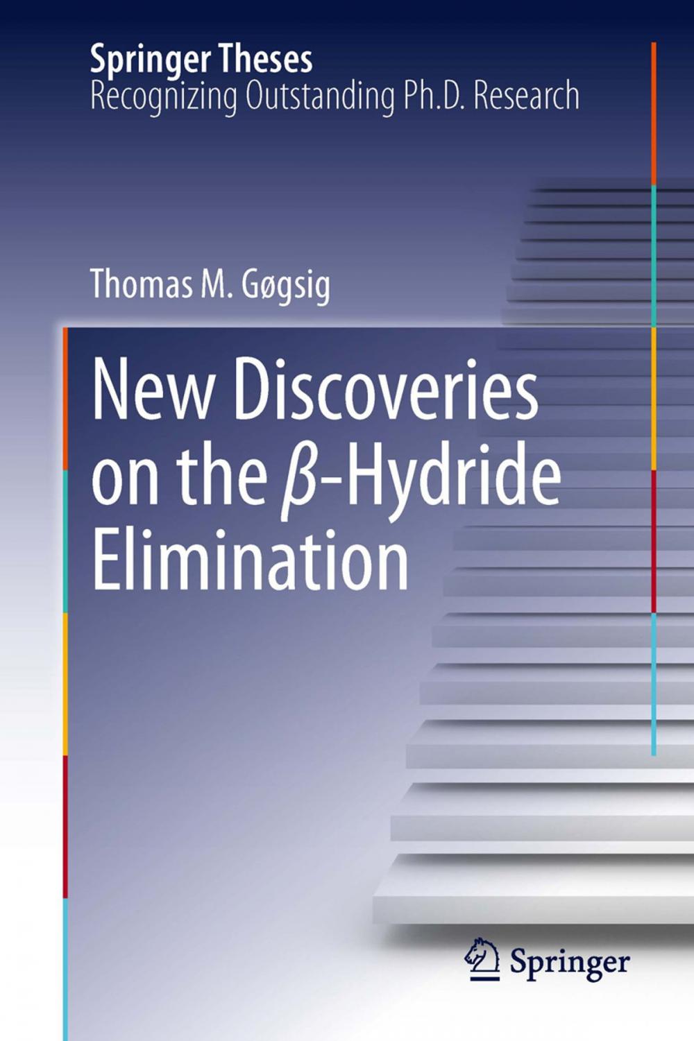 Big bigCover of New Discoveries on the β-Hydride Elimination