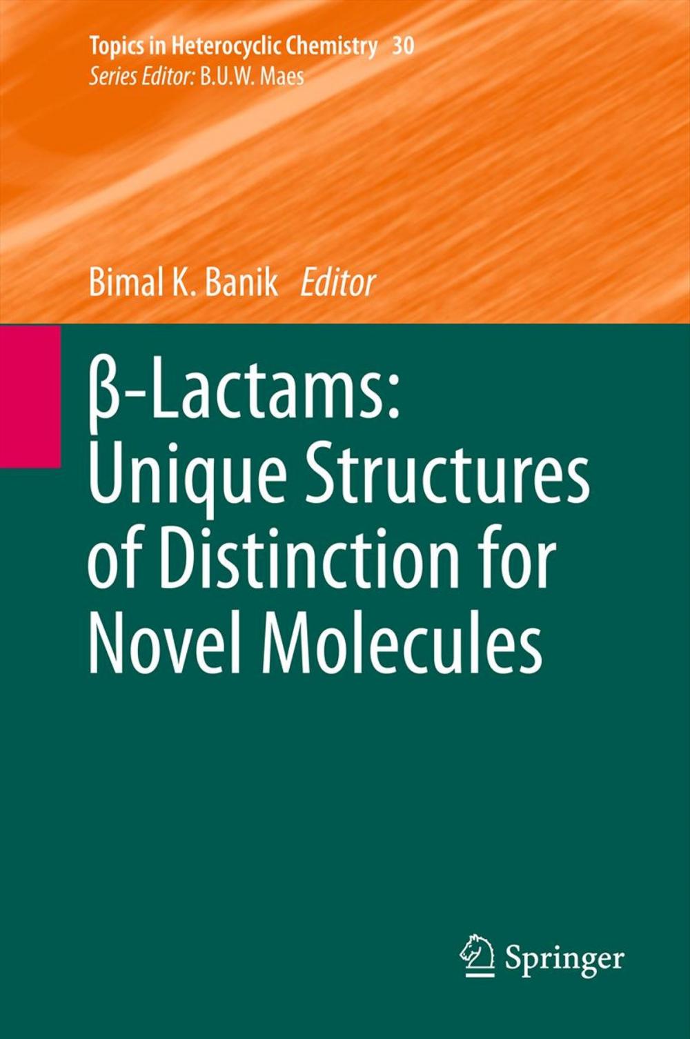 Big bigCover of β-Lactams: Unique Structures of Distinction for Novel Molecules