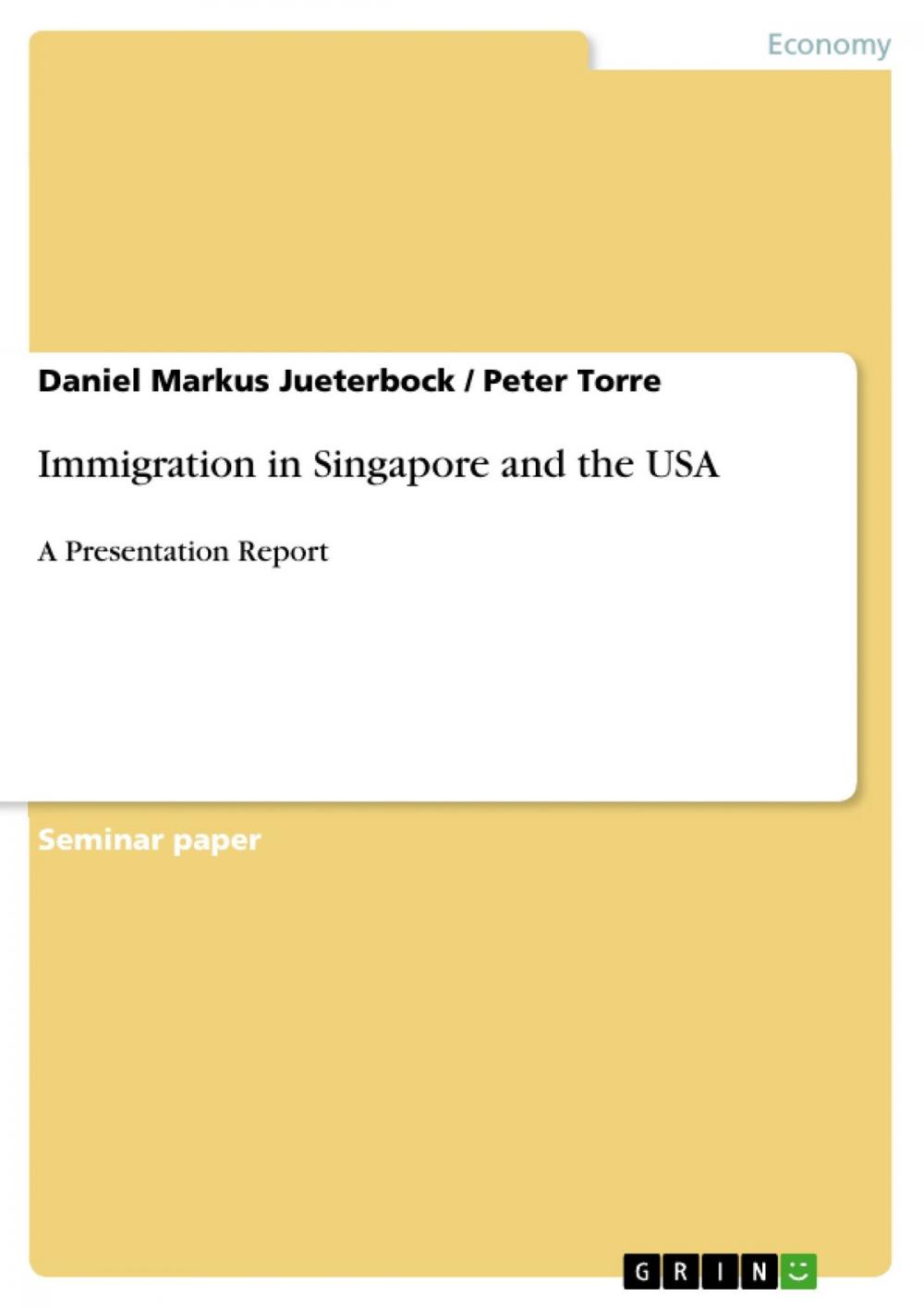 Big bigCover of Immigration in Singapore and the USA