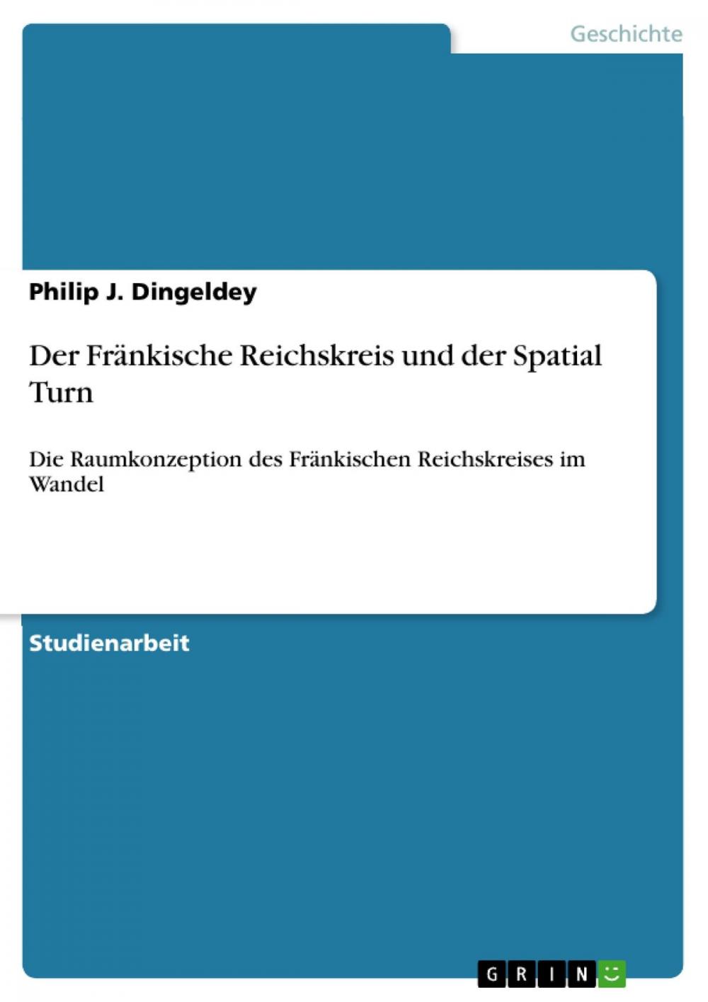 Big bigCover of Der Fränkische Reichskreis und der Spatial Turn