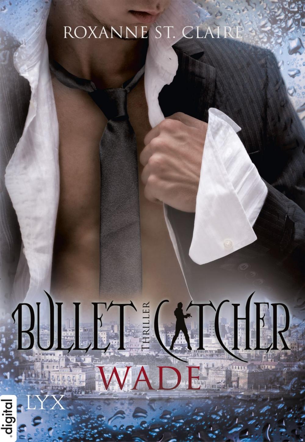 Big bigCover of Bullet Catcher - Wade