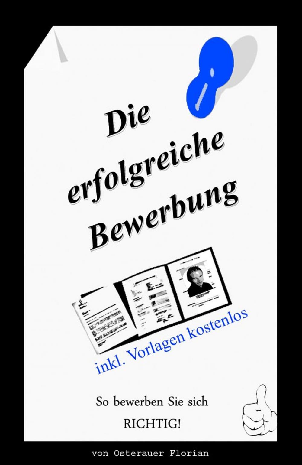 Big bigCover of Die erfolgreiche Bewerbung