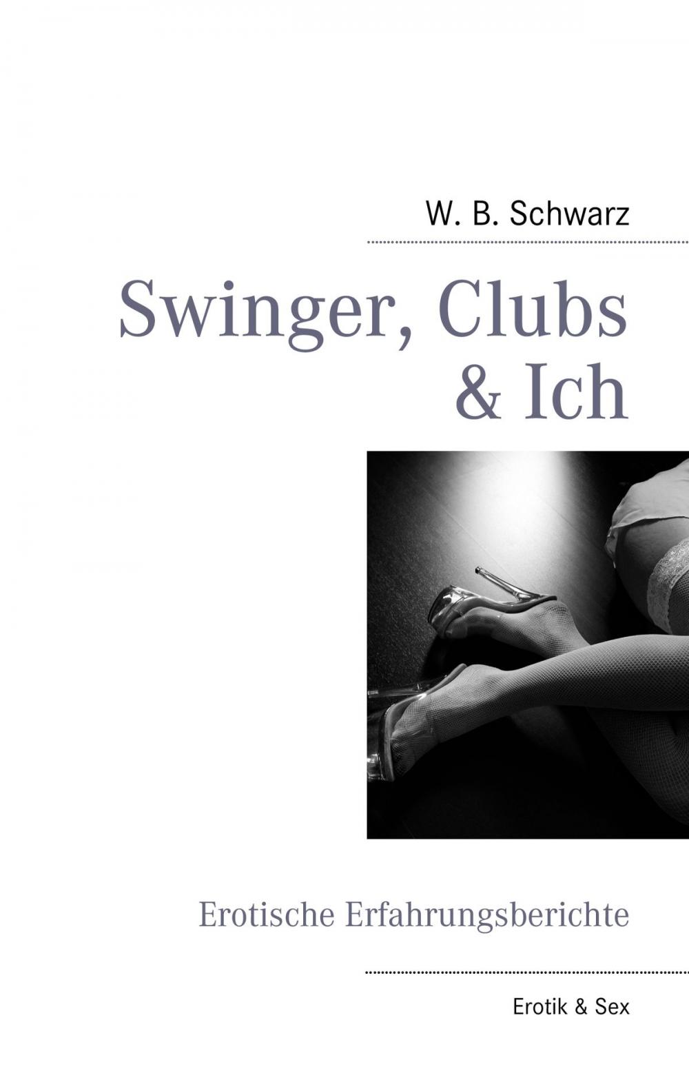 Big bigCover of Swinger, Clubs & Ich