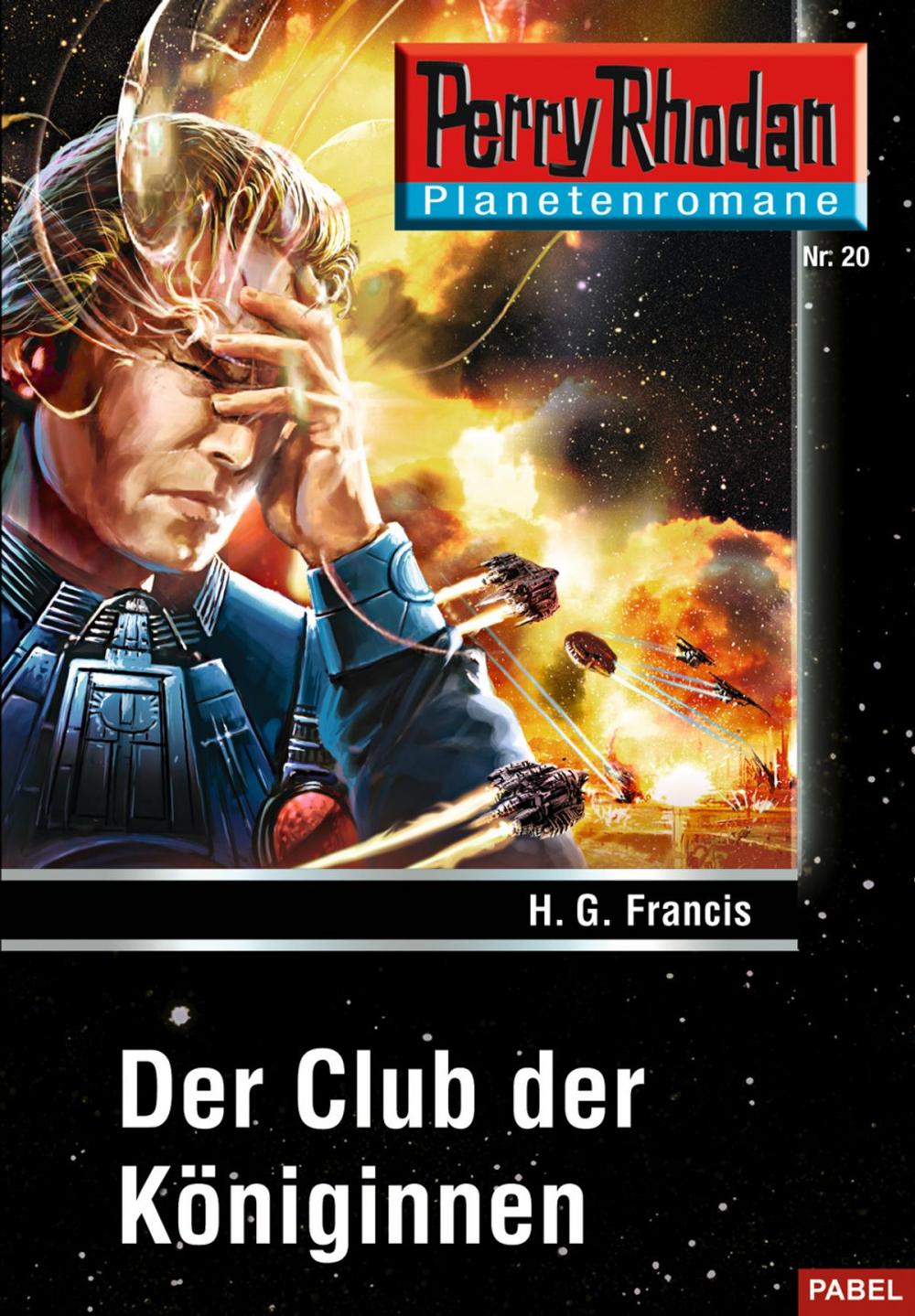 Big bigCover of Planetenroman 20: Der Club der Königinnen