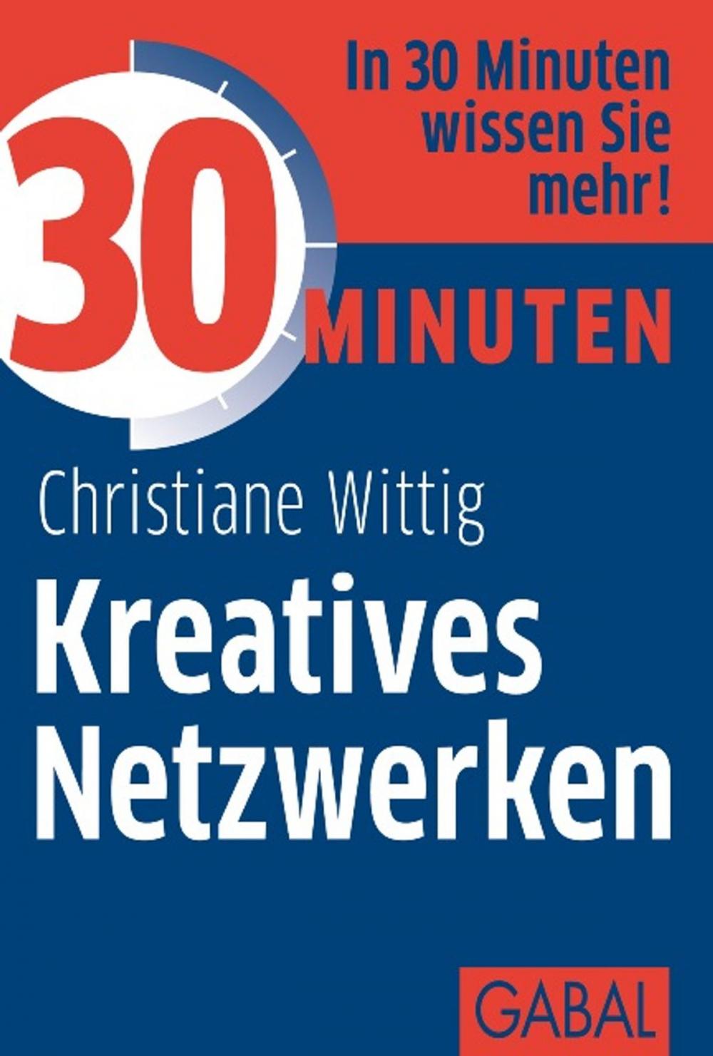 Big bigCover of 30 Minuten Kreatives Netzwerken