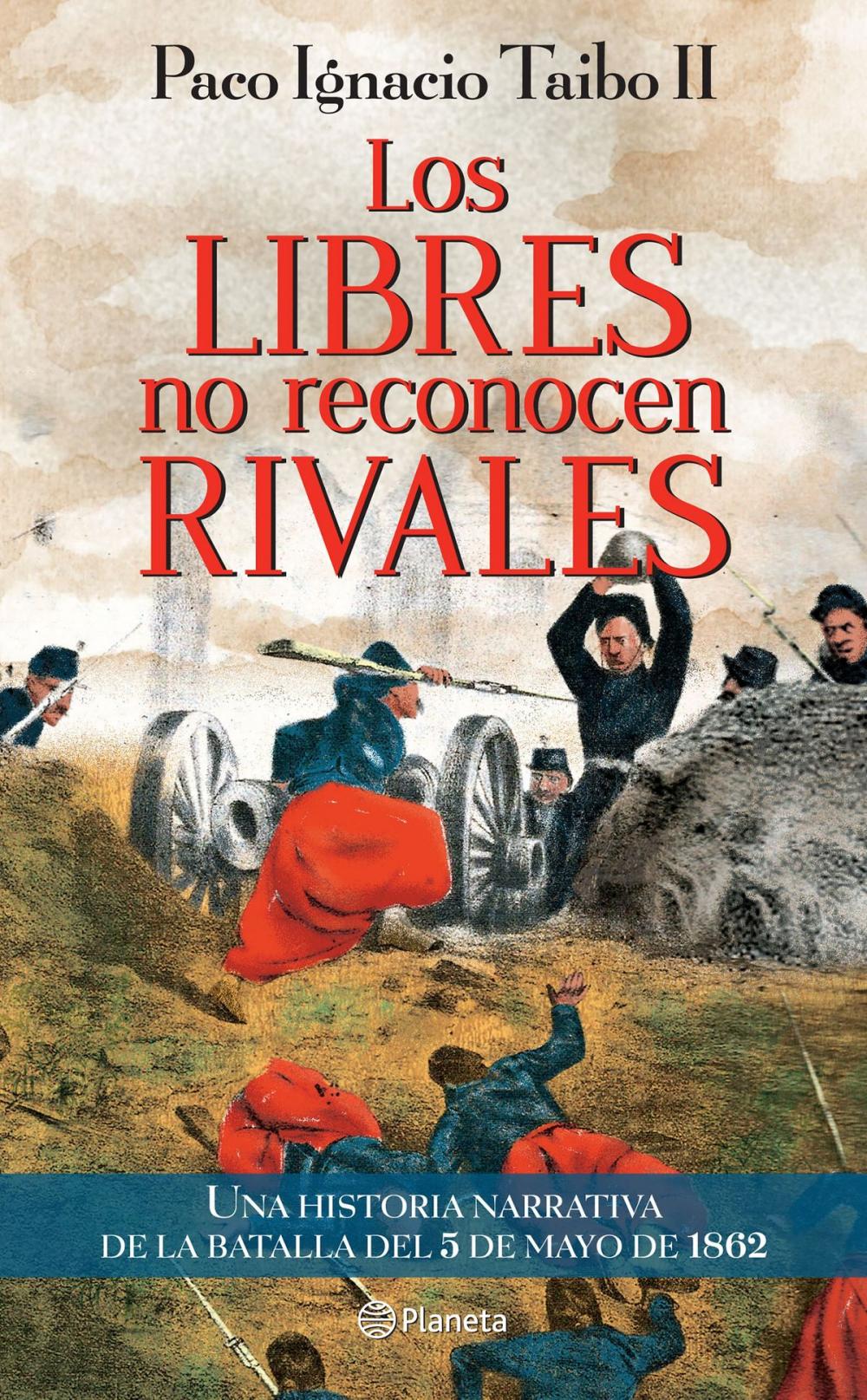 Big bigCover of Los libres no reconocen rivales