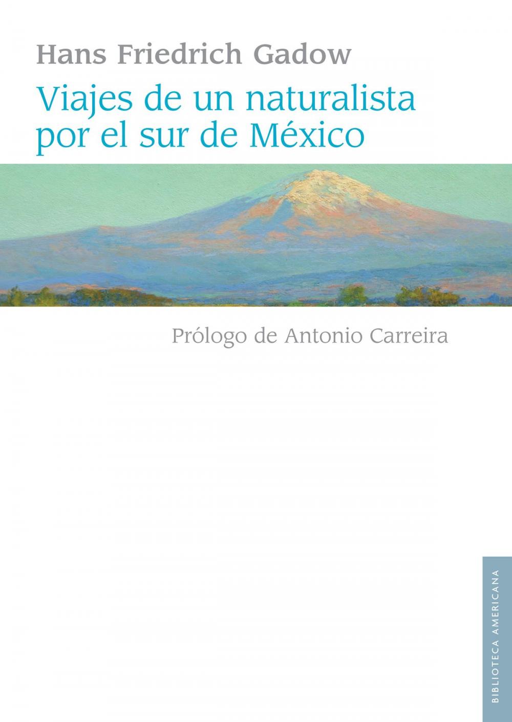 Big bigCover of Viajes de un naturalista por el sur de México