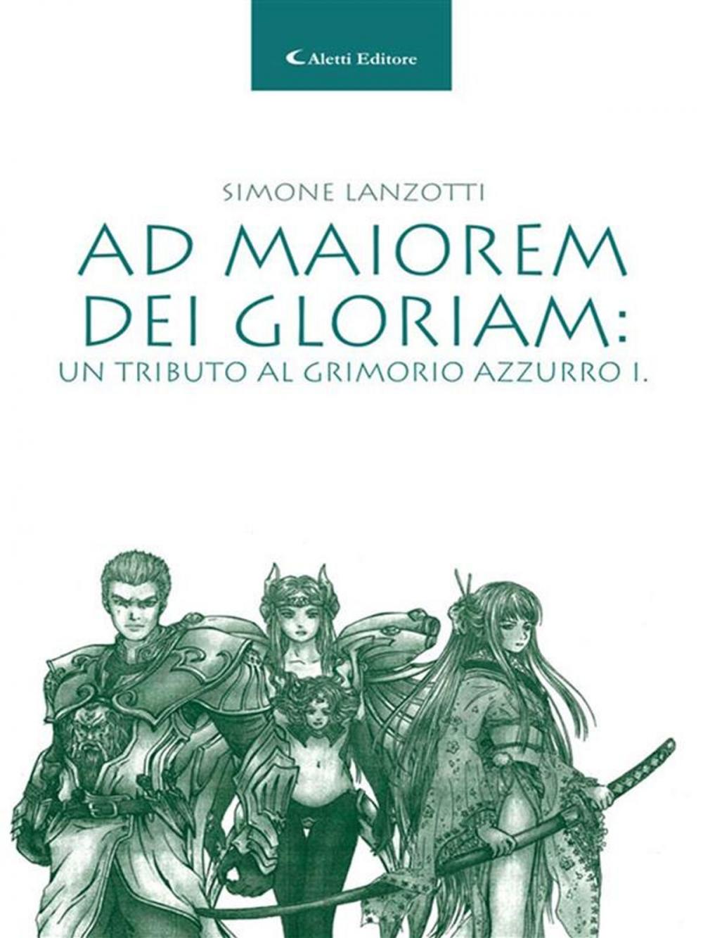 Big bigCover of Ad maiorem Dei gloriam: Un tributo al grimorio azzurro i.