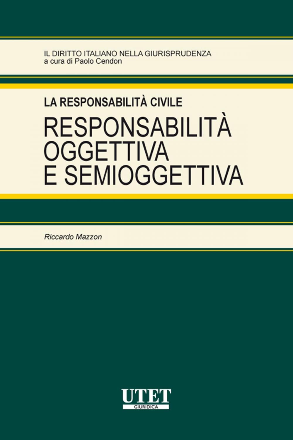 Big bigCover of Responsabilità oggettiva e semioggettiva