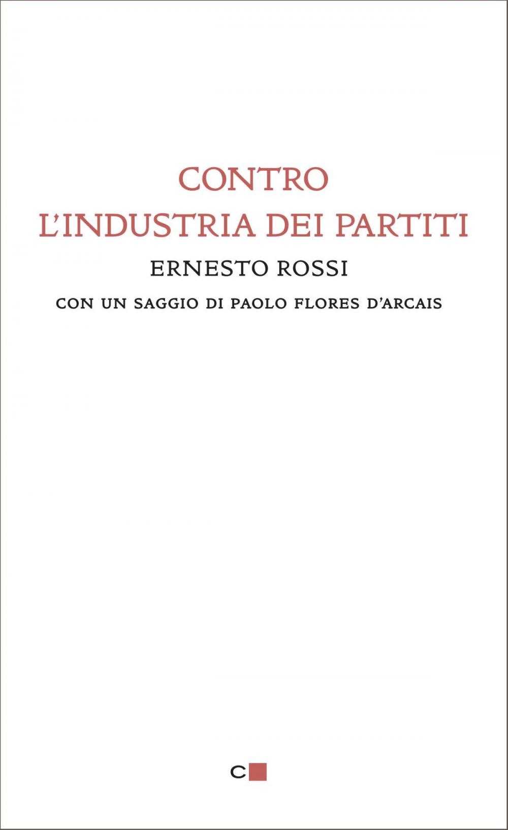 Big bigCover of Contro l'industria dei partiti