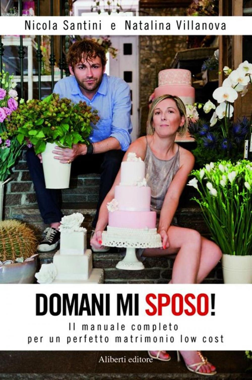 Big bigCover of Domani mi sposo!