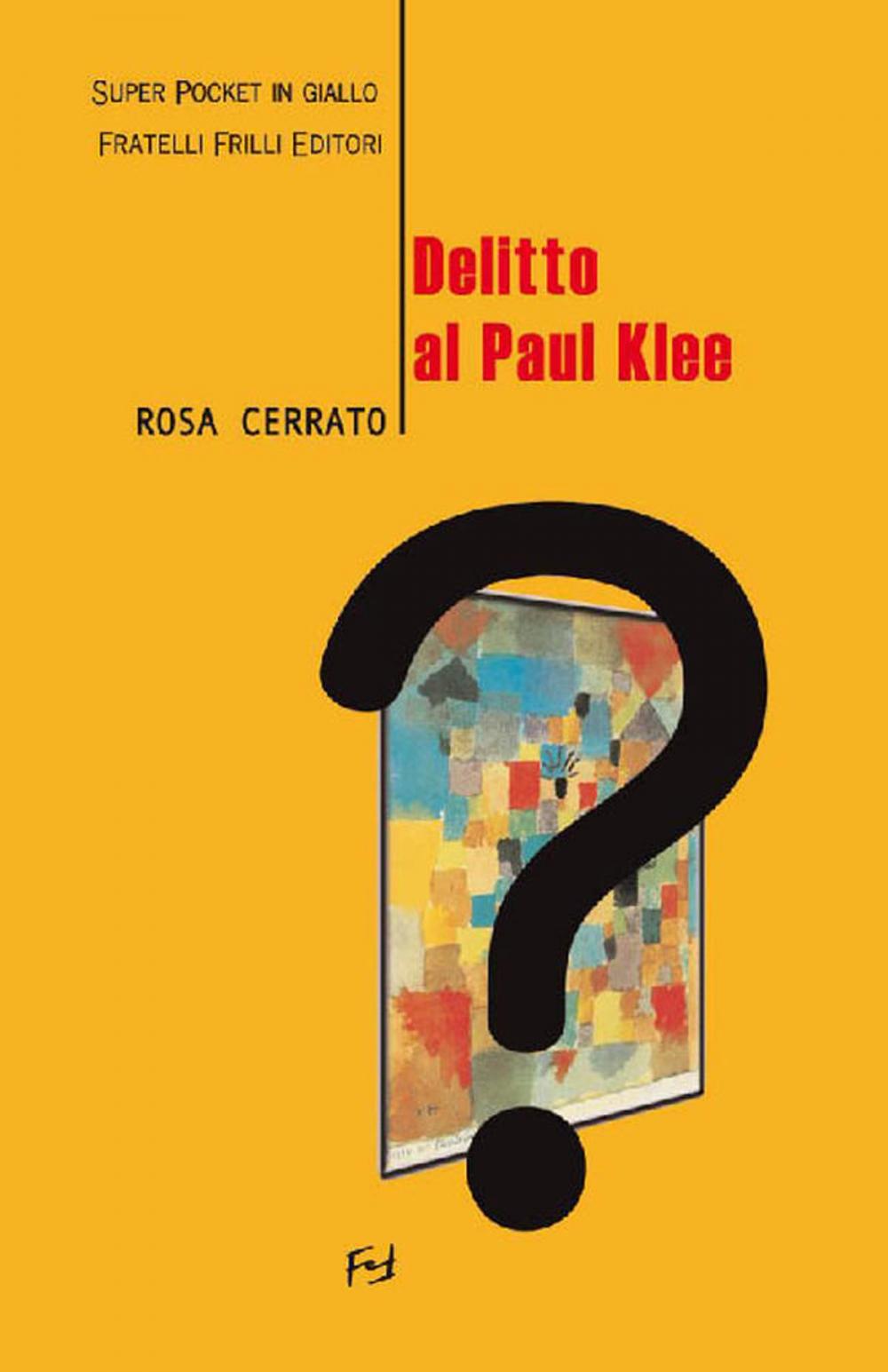 Big bigCover of Delitto al Paul Klee